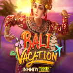 รีวิวเกมสล็อต Bali Vacation ที่พาคุณเที่ยวบาหลีแบบได้เงิน